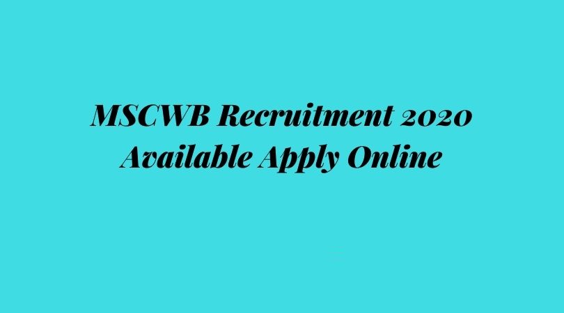 West Bengal MSCWB Online Application Form 2020