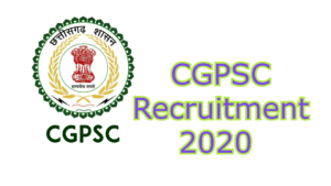 CGPSC Recruitment 2020
