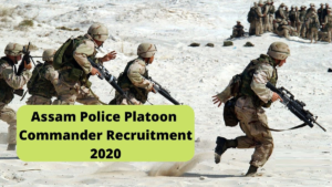 assam police platoon commander recruitment 2020